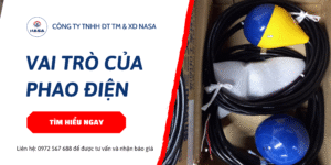 Phao điện là gì? Vai trò của phao điện trong hệ thống bơm chìm