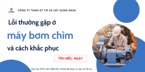 5 lỗi thường gặp ở máy bơm chìm và cách khắc phục